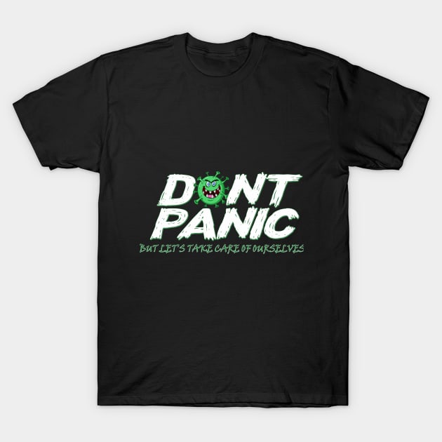 Dont Panic T-Shirt by RamzStore